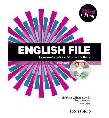 English File third edition Intermediate Plus Student's Book with iTutor