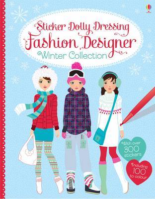 Fashion Designer: Winter Collection (Usborne Sticker Dolly Dressing)