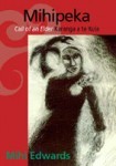 Mihipeka: Te Karanga a Te Kuia (Mihipeka: The Call of an Elder)