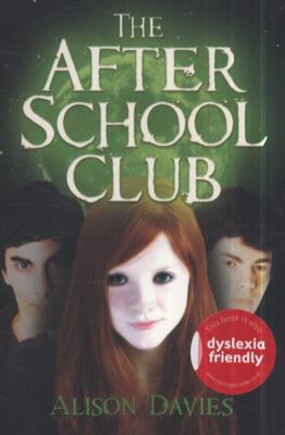 The After School Club (Dyslexia Friendly)10+