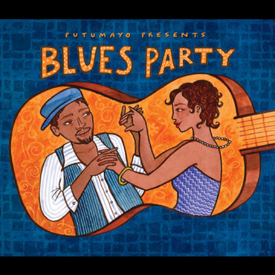 Putumayo Presents - Blues Party