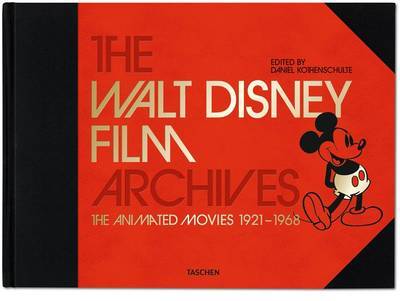 The Walt Disney Film Archives: The Animated Movies 1921-1968 The Walt Disney Film Archives: The Animated Movies 1921-1968