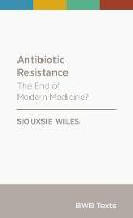Antibiotic Resistance (BWB Text)
