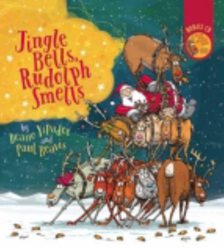 Jingle Bells, Rudolph Smells (Book & CD)