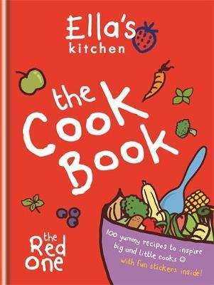 Ella's Kitchen: The Cookbook (The Red One)