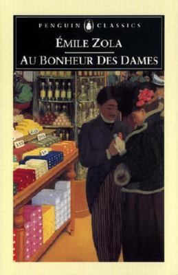 The Ladies' Paradise: Au Bonheur Des Dames