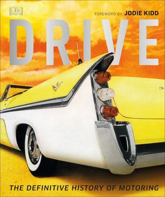 DK: Drive: The Definitive History of Motoring