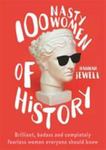 100 Nasty Women of History