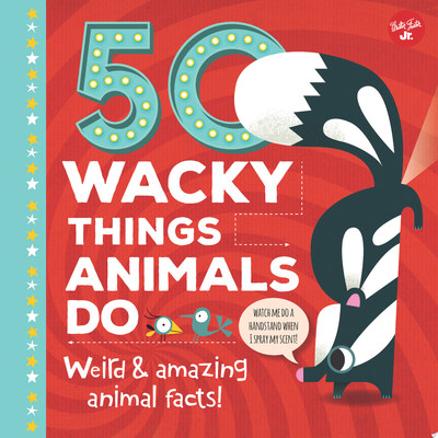 50 Wacky Things Animals Do : Weird & Amazing Animal Facts!