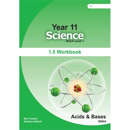 Year 11 Science Workbook 1.5 Acids & Bases 90944