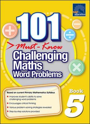 101 Must Know Challenging Maths Word Problems Book 5