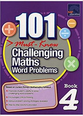 101 Must Know Challenging Maths Word Problems Book 4