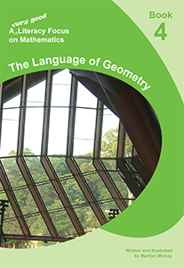 A Literacy Focus on Mathematics Book 4: The Language of Geometry