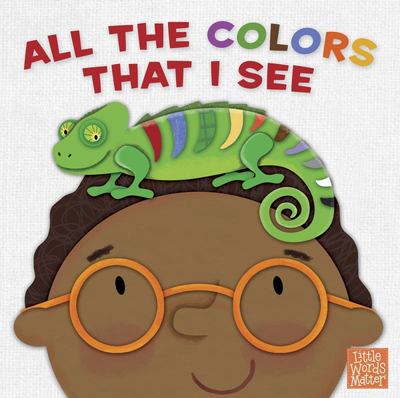 All the Colors That I See (board Book)