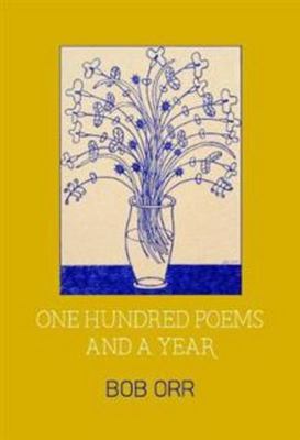 ONE HUNDRED POEMS AND A YEAR