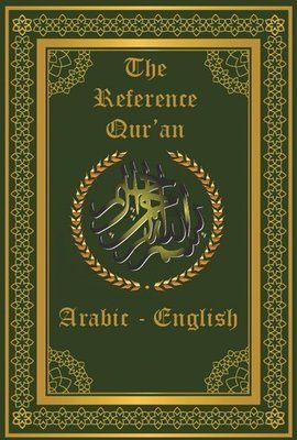 The Arabic English Reference Quran