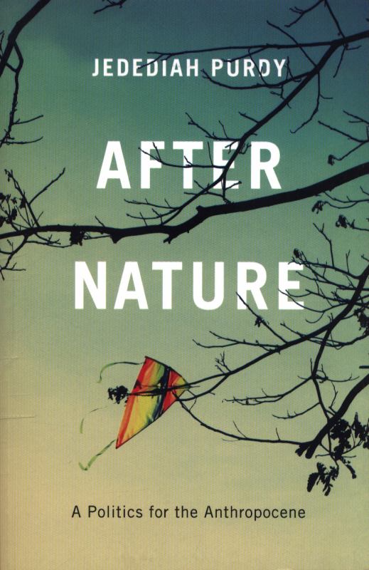 After Naturea Politics For The Anthropocene