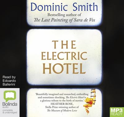 The Electric Hotel by Dominic Smith 