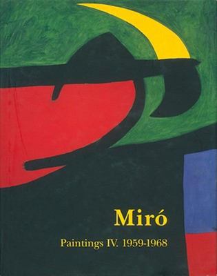 Miró - Paintings IV 1959-1968