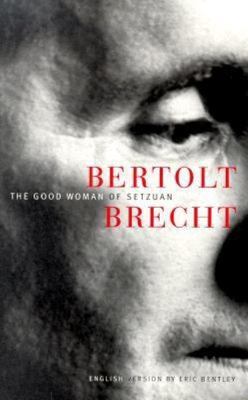 The Good Woman of Setzuan