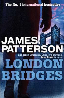 London Bridges (Alex Cross #10)