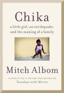 Finding Chika: A Little Girl, an Earthquake, and the Making of a Family (HB)
