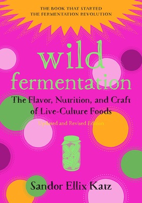 Sandor Katz - The Art of Fermentation - Saturday 15 February 3pm