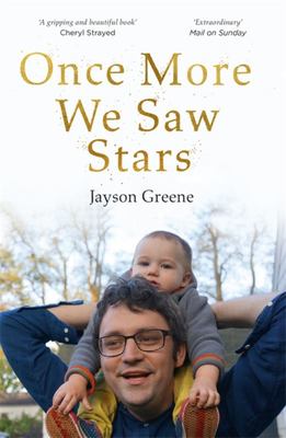 Once More We Saw Stars - A Memoir