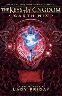 Lady Friday (Keys to the Kingdom #5)