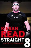 Kieran Read: Straight 8 The Autobiography