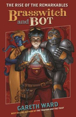 Brasswitch and Bot (#1 Rise of the Remarkables)