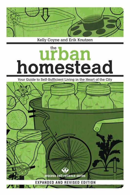 How to Build an Urban Homestead Original_9781934170106