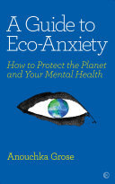 Guide to Eco Anxiety