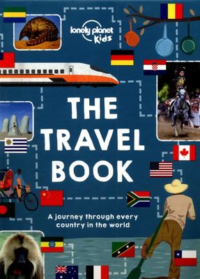 Lonely Planet: The Travel Book: A Journey Through Every Country in The World