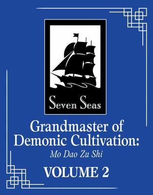 Grandmaster of Demonic Cultivation, Vol. 2 – Fantastical Reads