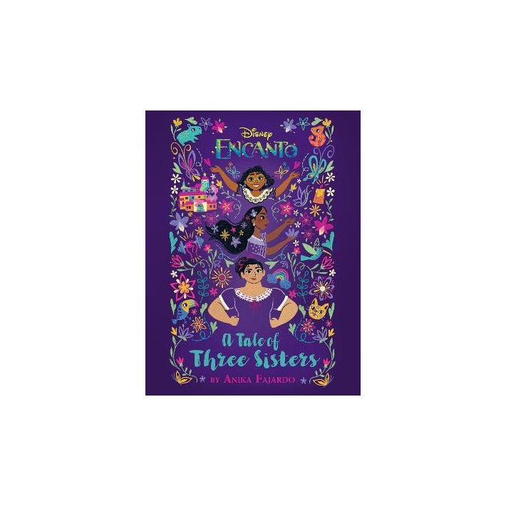 Encanto: A Tale of Three Sisters by Walt Disney Company