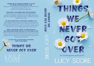 Things We Never Got Over by Lucy Score