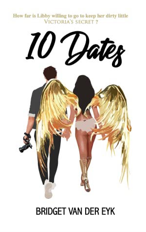 10 Dates (The Hollywood Socialite Book 1) by Bridget Van der Eyk