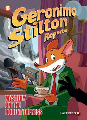 Mystery on the Rodent Express (#11 Geronimo Stilton Reporter) Mystery on the Rodent Express (#11 Geronimo Stilton Reporter)