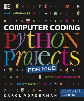 Computer Coding Python Projects for Kids - A Step-By-Step Guide to ...