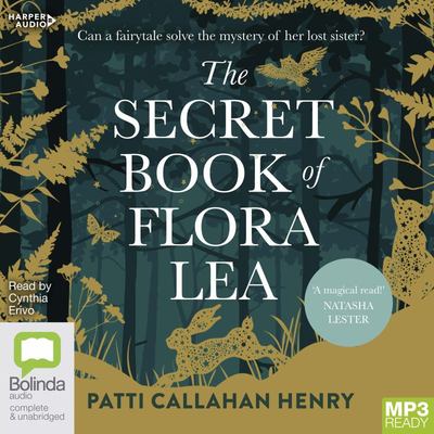 The Secret Book of Flora Lea by Patti Callahan Henry