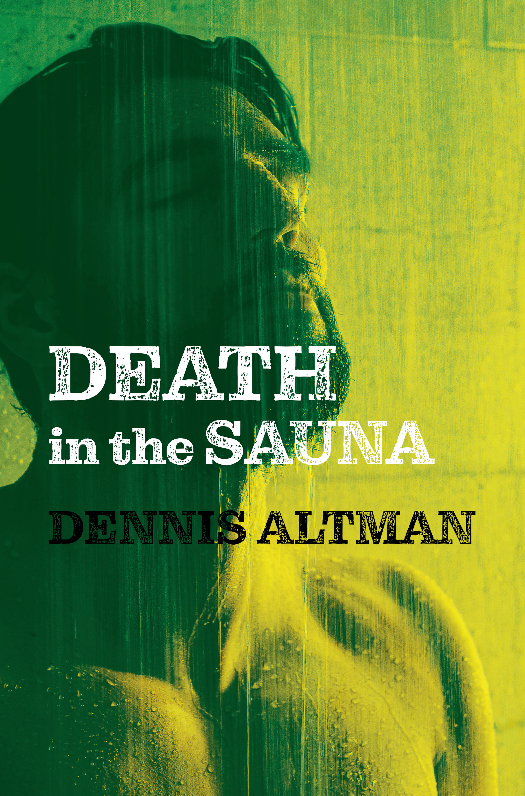 Dennis Altman - Death in the Sauna