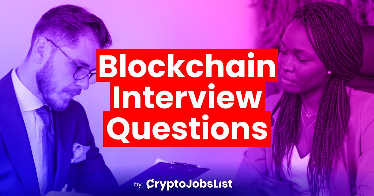 56 Blockchain Interview Questions and Answers [2024 Edition] The