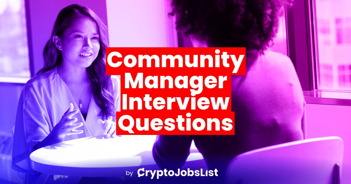 17 Best Interview Questions & Answers For Crypto Community Managers in 2023