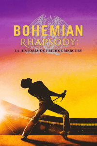 Bohemian Rhapsody: La Historia de Freddie Mercury
