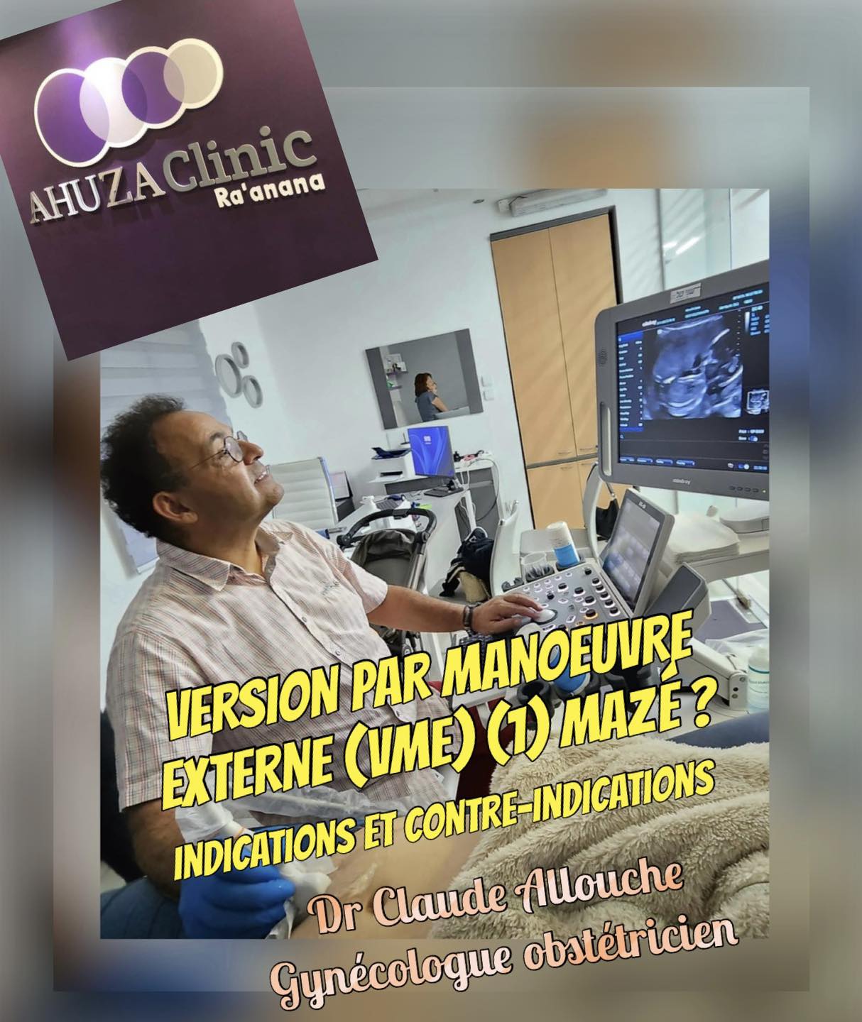 VERSION PAR MANOEUVRE EXTERNE (VME) (1) MAZ&Eacute; ? INDICATIONS ET CONTRE-INDICATIONS