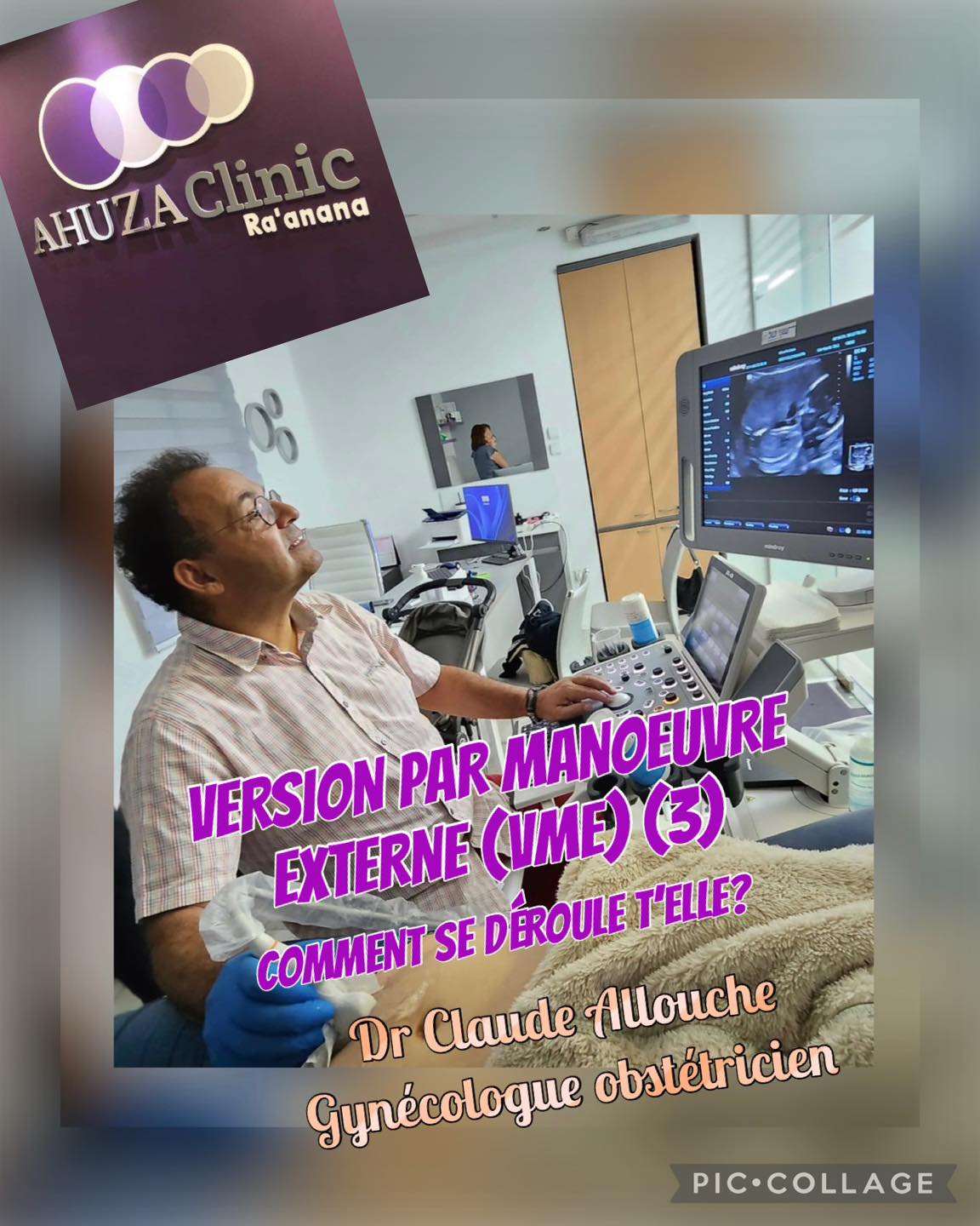 VERSION PAR MANOEUVRE EXTERNE (VME) (3) COMMENT SE DÉROULE T’ELLE?