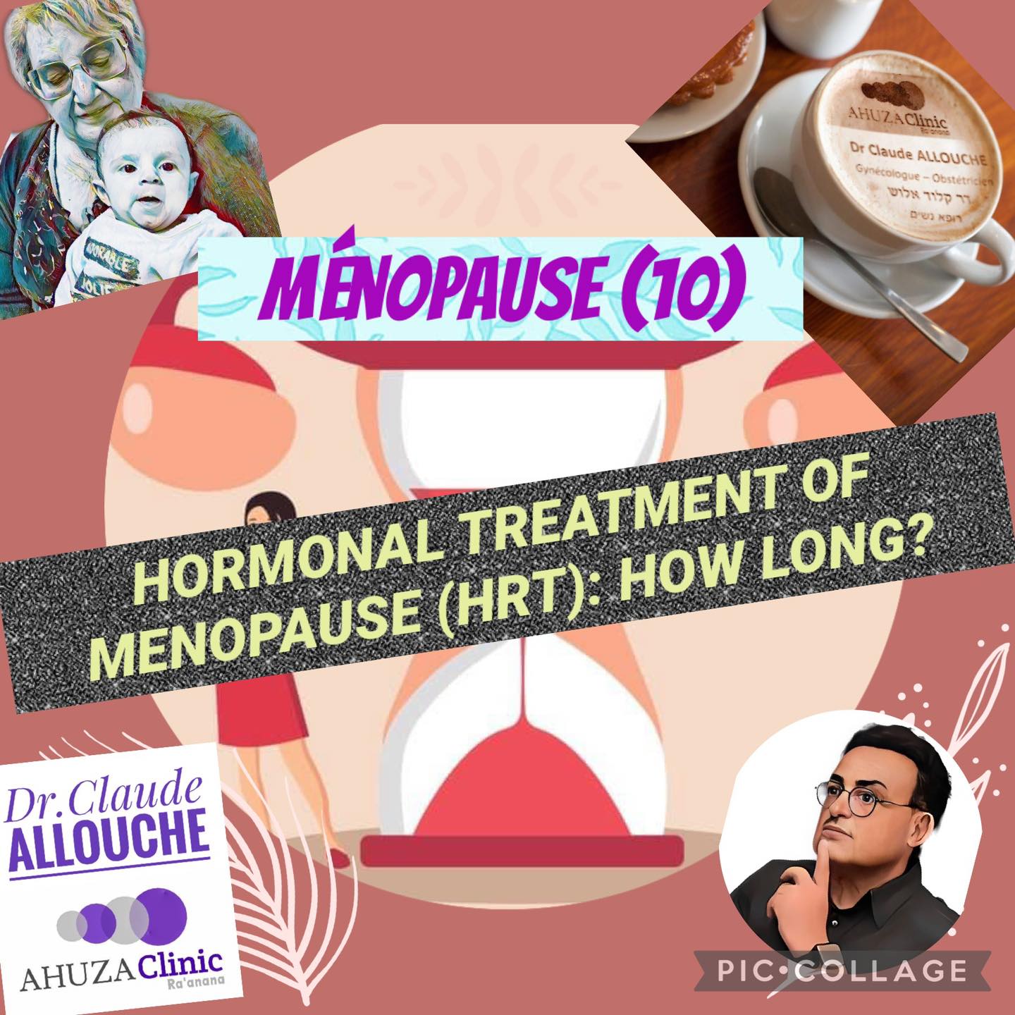 MENOPAUSE (10): HORMONAL TREATMENT OF MENOPAUSE (THM): HOW LONG?