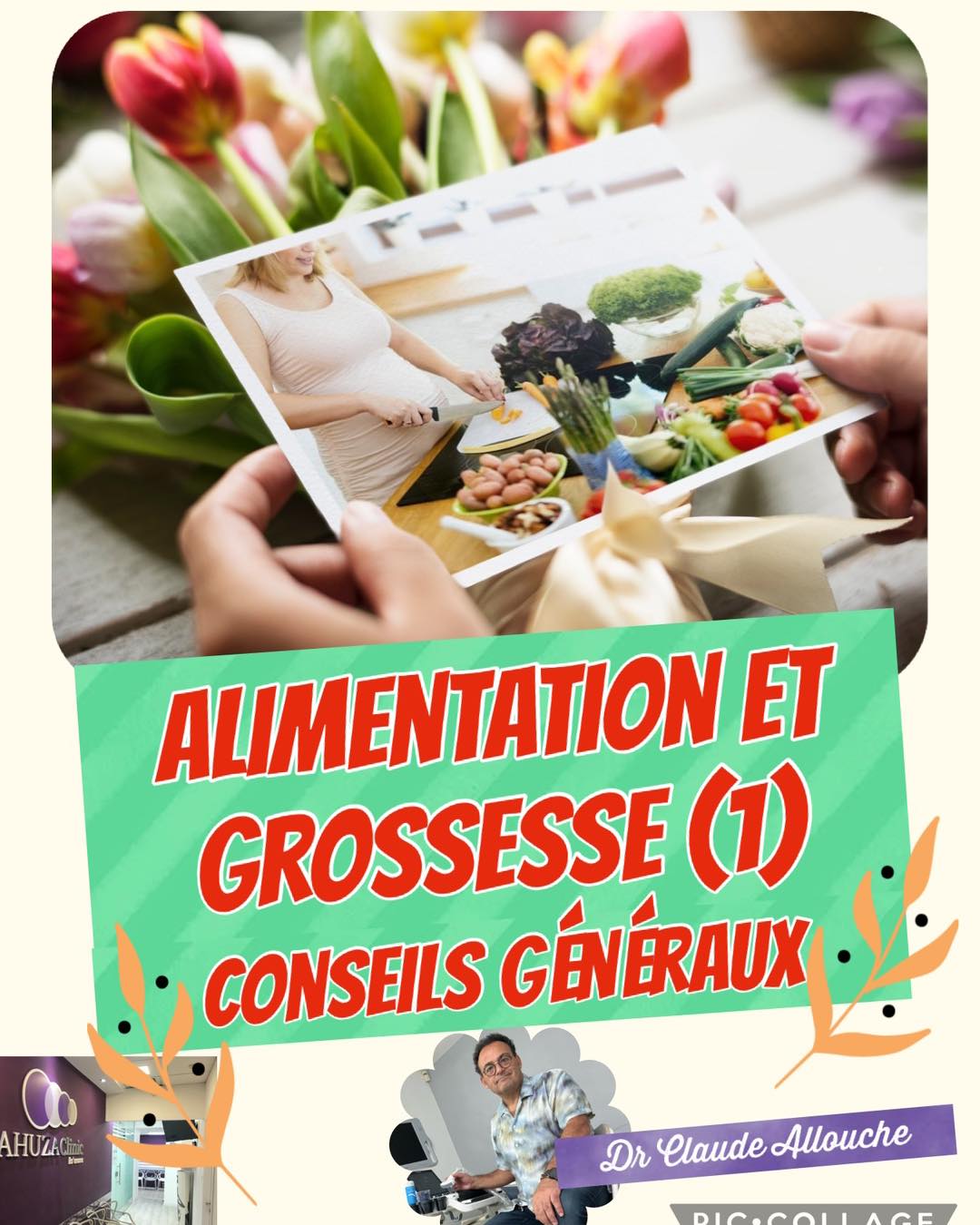ALIMENTATION ET GROSSESSE (1) : CONSEILS GÉNÉRAUX