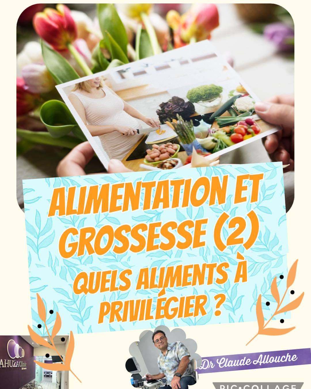 ALIMENTATION ET GROSSESSE (2) : QUELS ALIMENTS A PRIVILEGIER ?